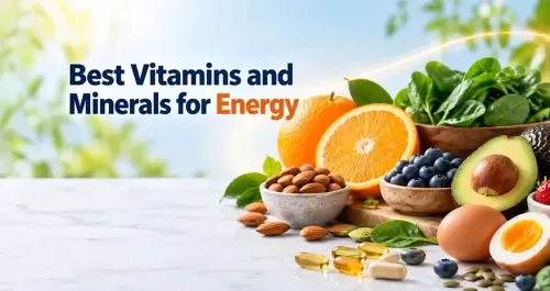 Best Vitamins and Minerals for Energy Support