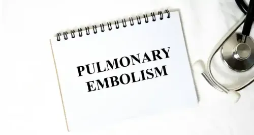 Pulmonary Embolism: Treatment Options and Medical Care
