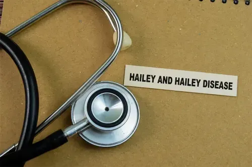 What is Hailey and Hailey Disease?